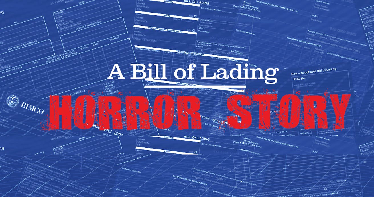 Horror story: It is SO expensive to lose a bill of lading (B/L)!