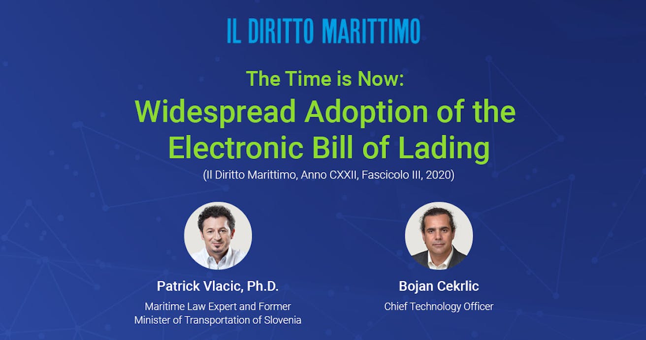 The Time is Now: Widespread Adoption of the Electronic Bill of Lading