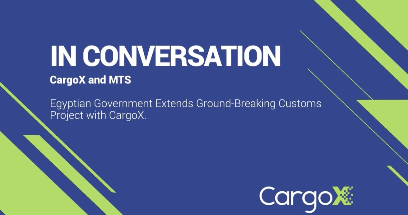 In conversation: Vjeran Ortynski and Gamal Kotb, GM, MTS, about the CargoX and NAFEZA integration benefits