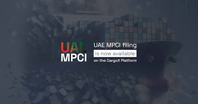 Start submitting UAE MPCI filing with CargoX solution