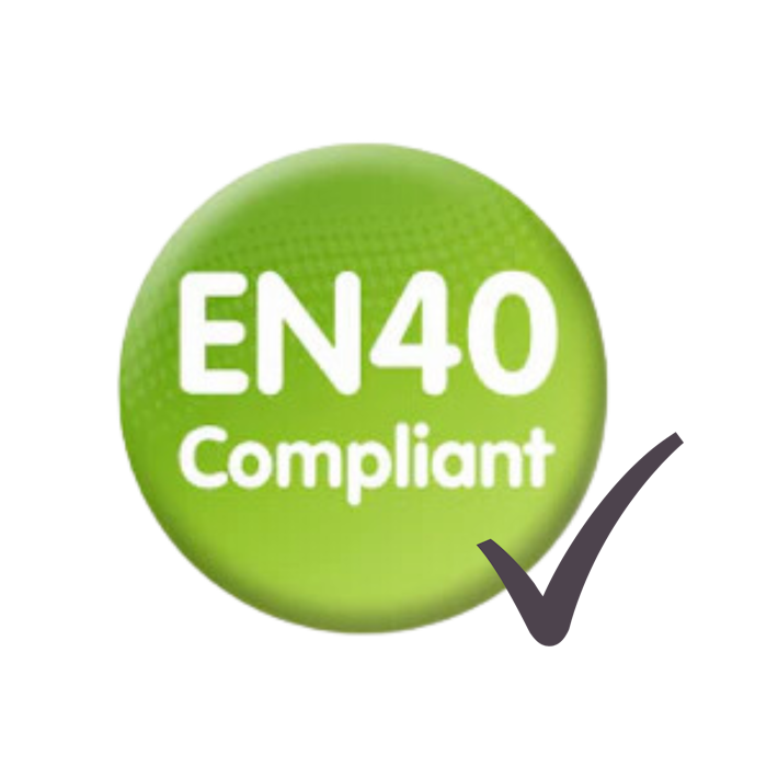 EN40 Compliant
