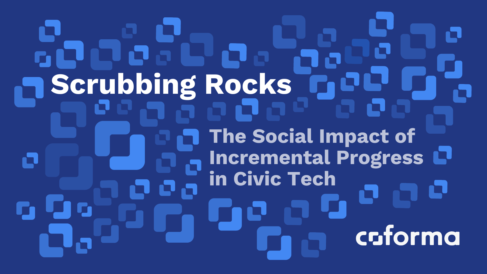 Scrubbing Rocks: The Social Impact of Incremental Progress in Civic ...