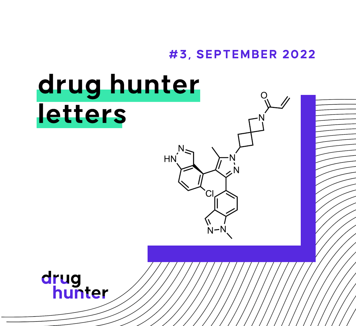 Drug Hunter Letters #3 - September 2022