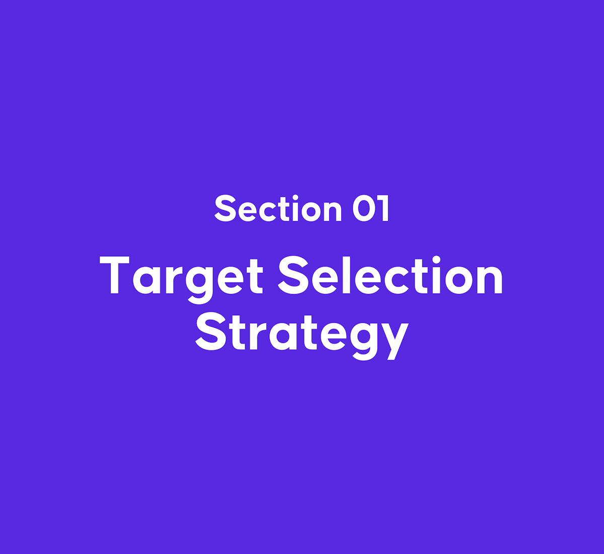 Target Selection Strategy