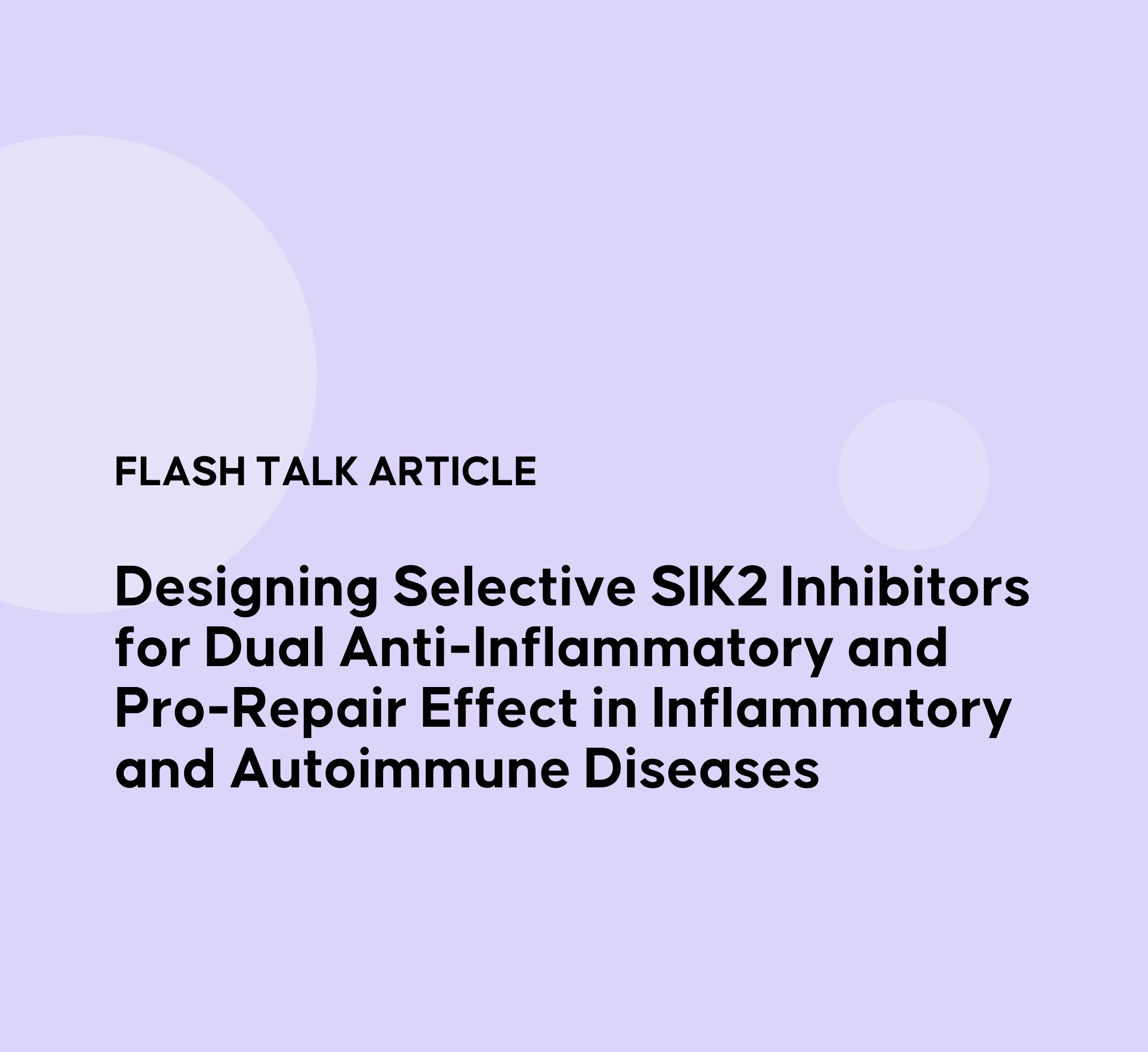 Designing Selective SIK2 Inhibitors for Dual Anti-Inflammatory and Pro ...