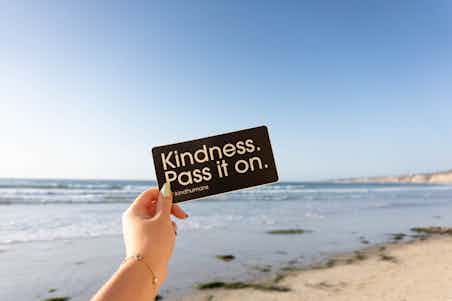 What’s the kindest thing you could do today?