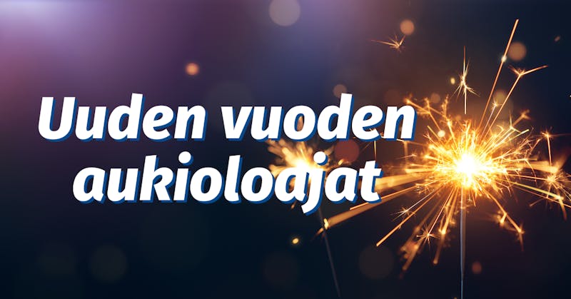 Uudenvuoden aukioloajat