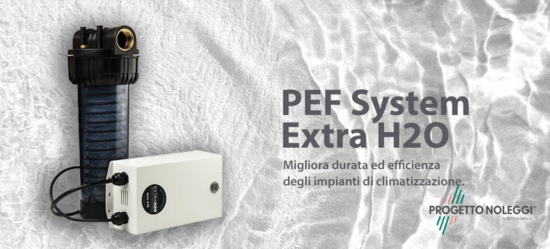 Trattamento anticalcare PEF System Extra H2O: migliora durata ed efficienza degli impianti di climatizzazione.