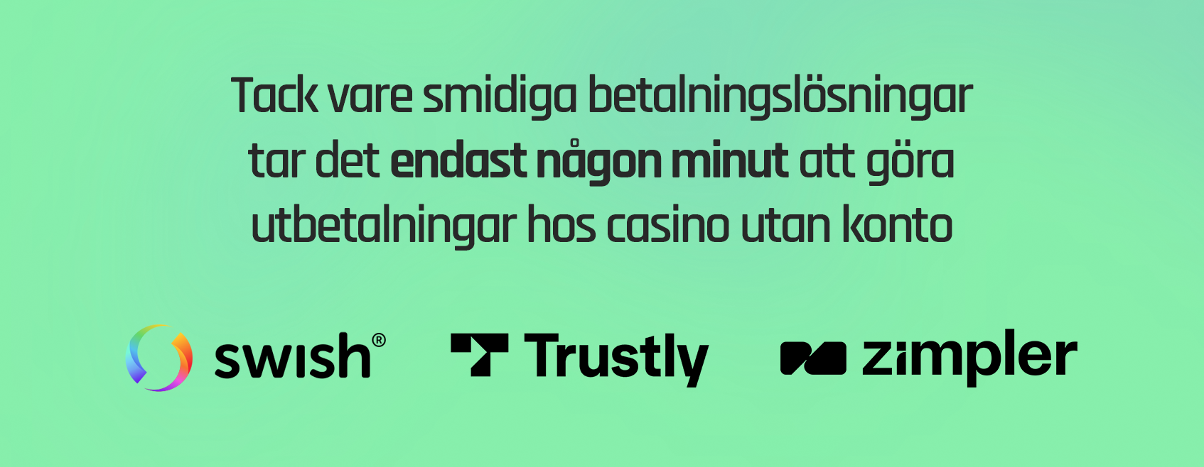 Casino utan registrering eller konto med snabba uttag