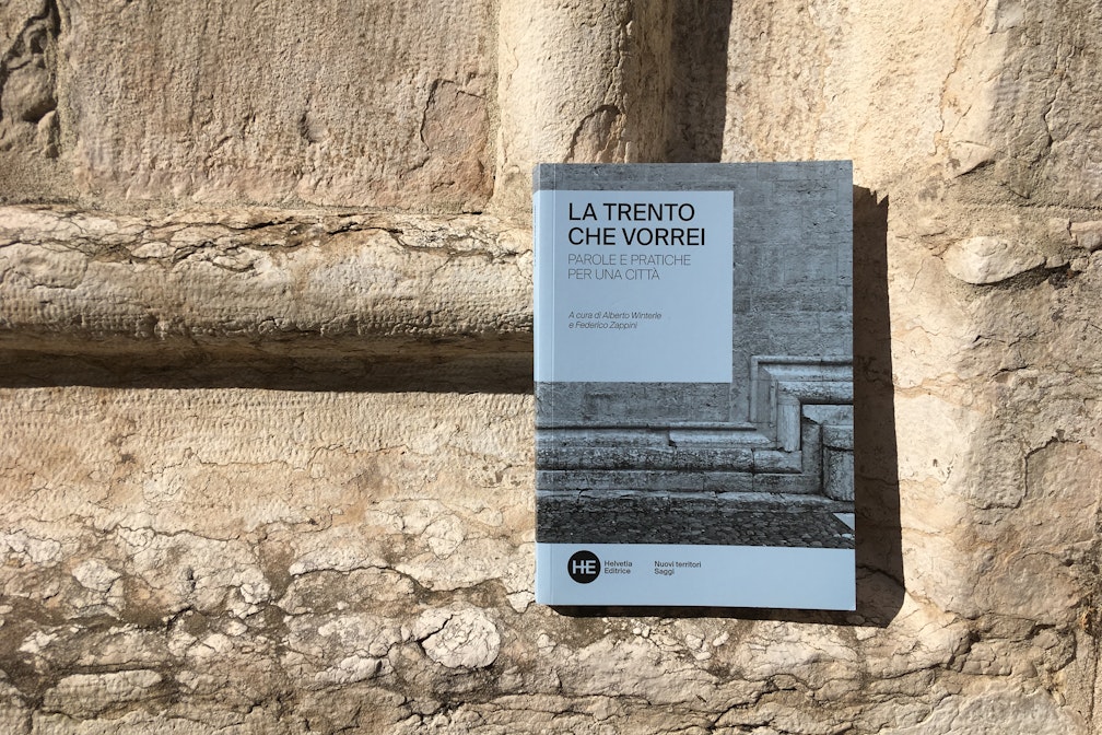 Books, I’ve never read: “La Trento che vorrei”. Un libro per e sulla città
