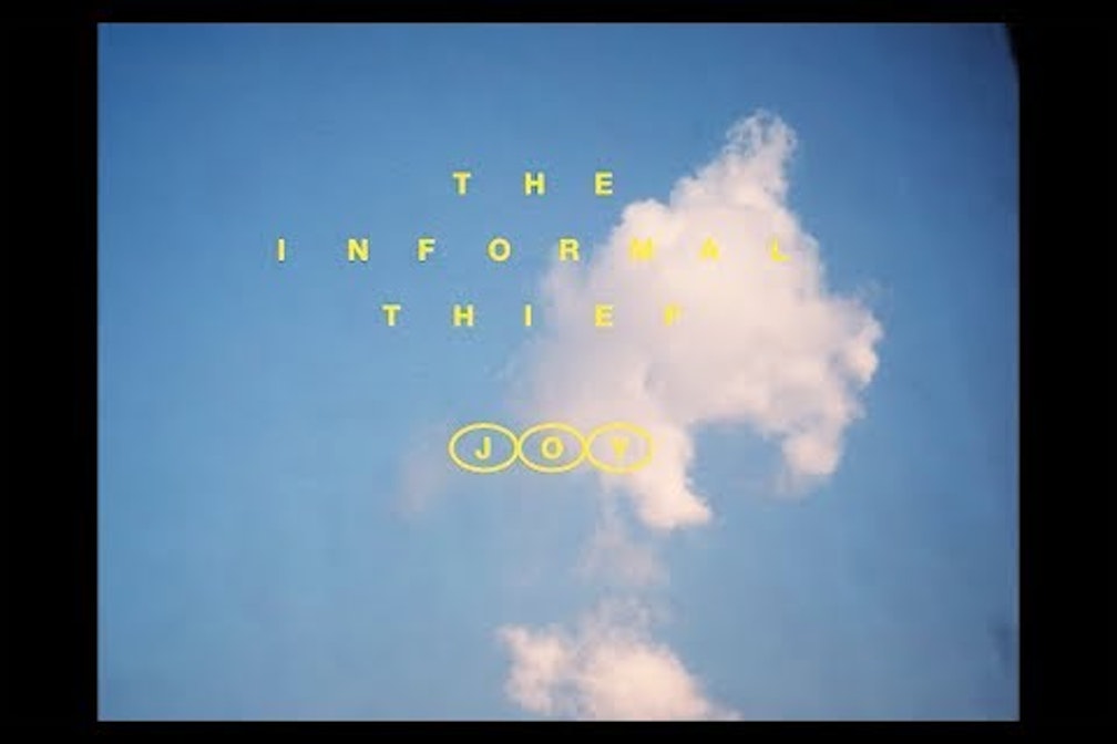 Wahrlich eine Freude: „Joy“, das neue Video von The Informal Thief