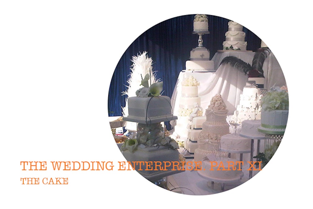 The Wedding Enterprise. Part XI. The Cake