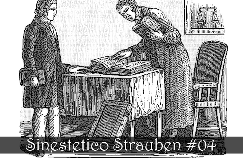 Sinestetico Strauben #04. Buone letture