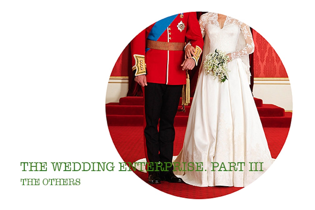 The Wedding Enterprise. Part III: The Others