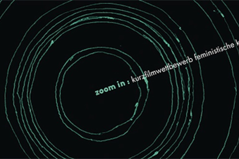 zoom in - leokino - kurzfilmwettbewerb feministische kulturarbeit