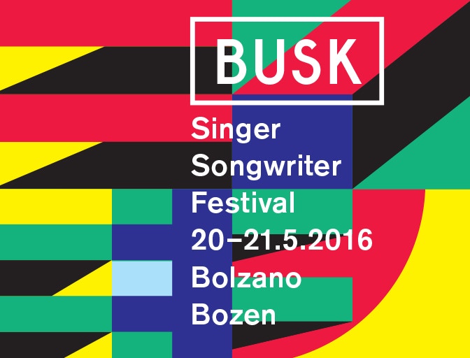 BUSK Singer-Songwriter Festival Bolzano Bozen 2016