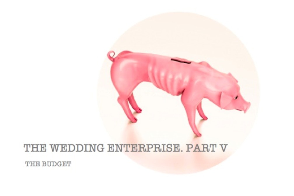 The Wedding Enterprise V. The Budget
