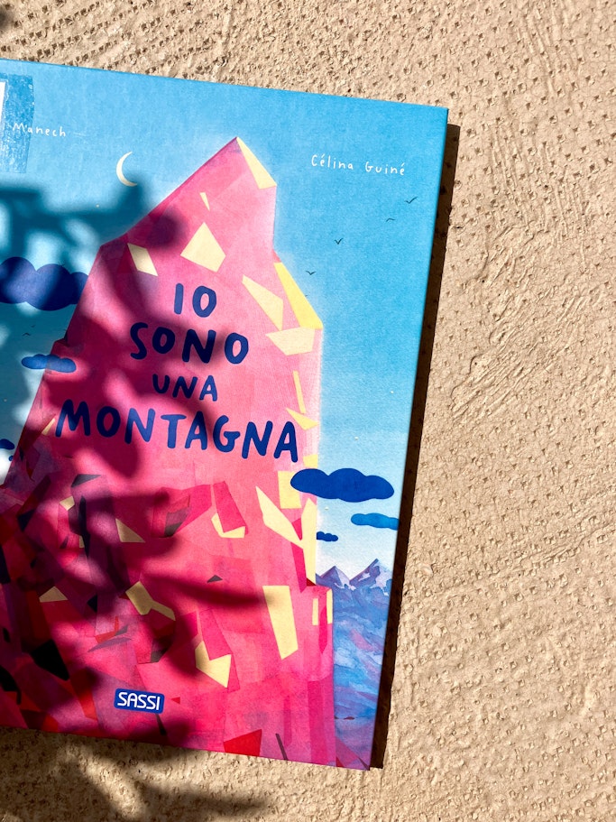 Books, I’ve never read: “Io sono una montagna” Manech + Célina Guiné x Sassi Editore