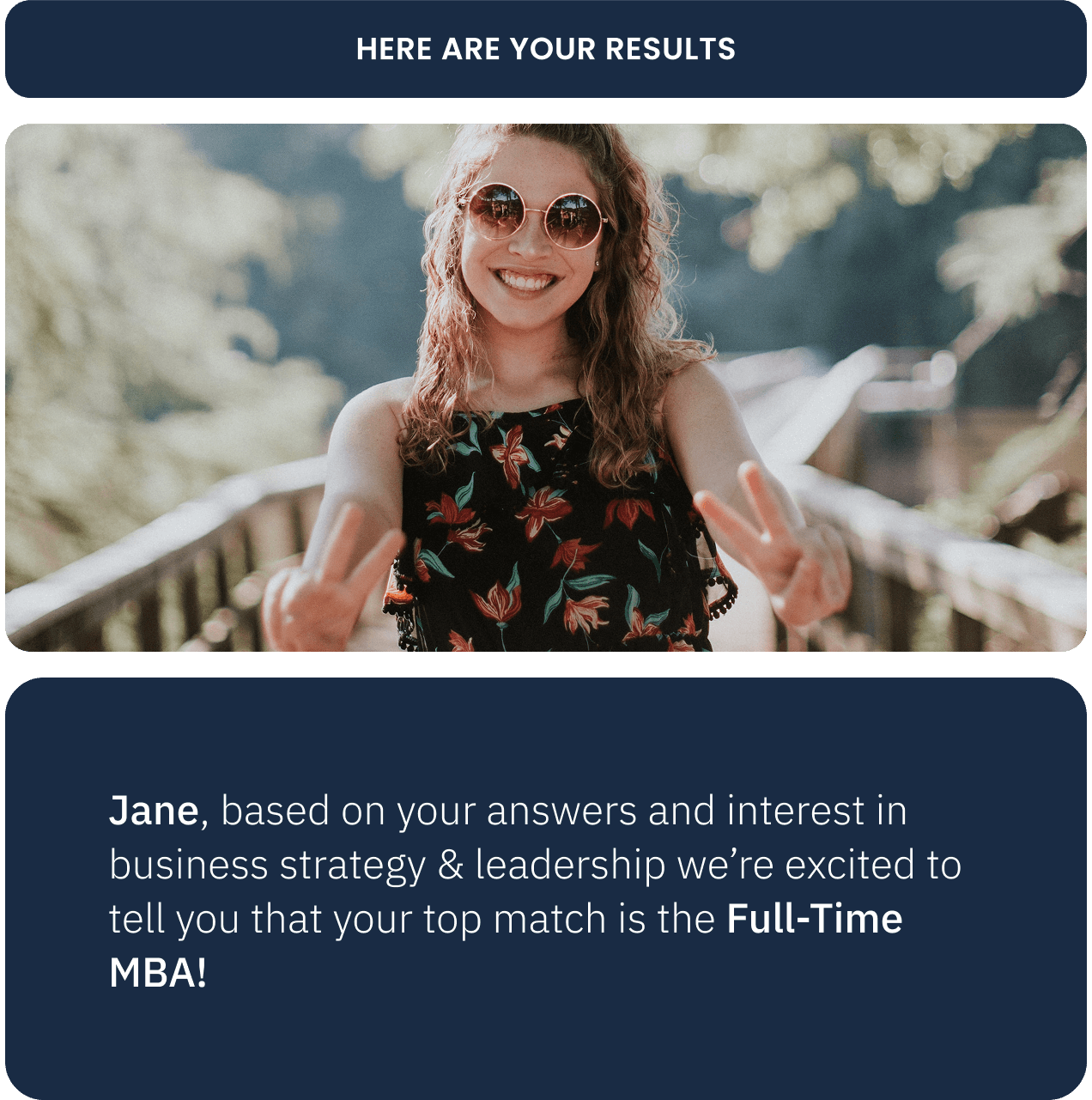 Jane has taken the Digital Advisor quiz and got the top match Full-Time MBA.