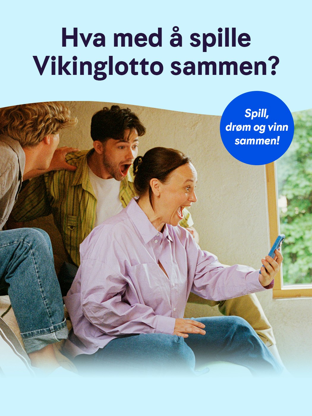 Hva med å spille Vikinglotto sammen? Spill, drøm og vinn sammen!