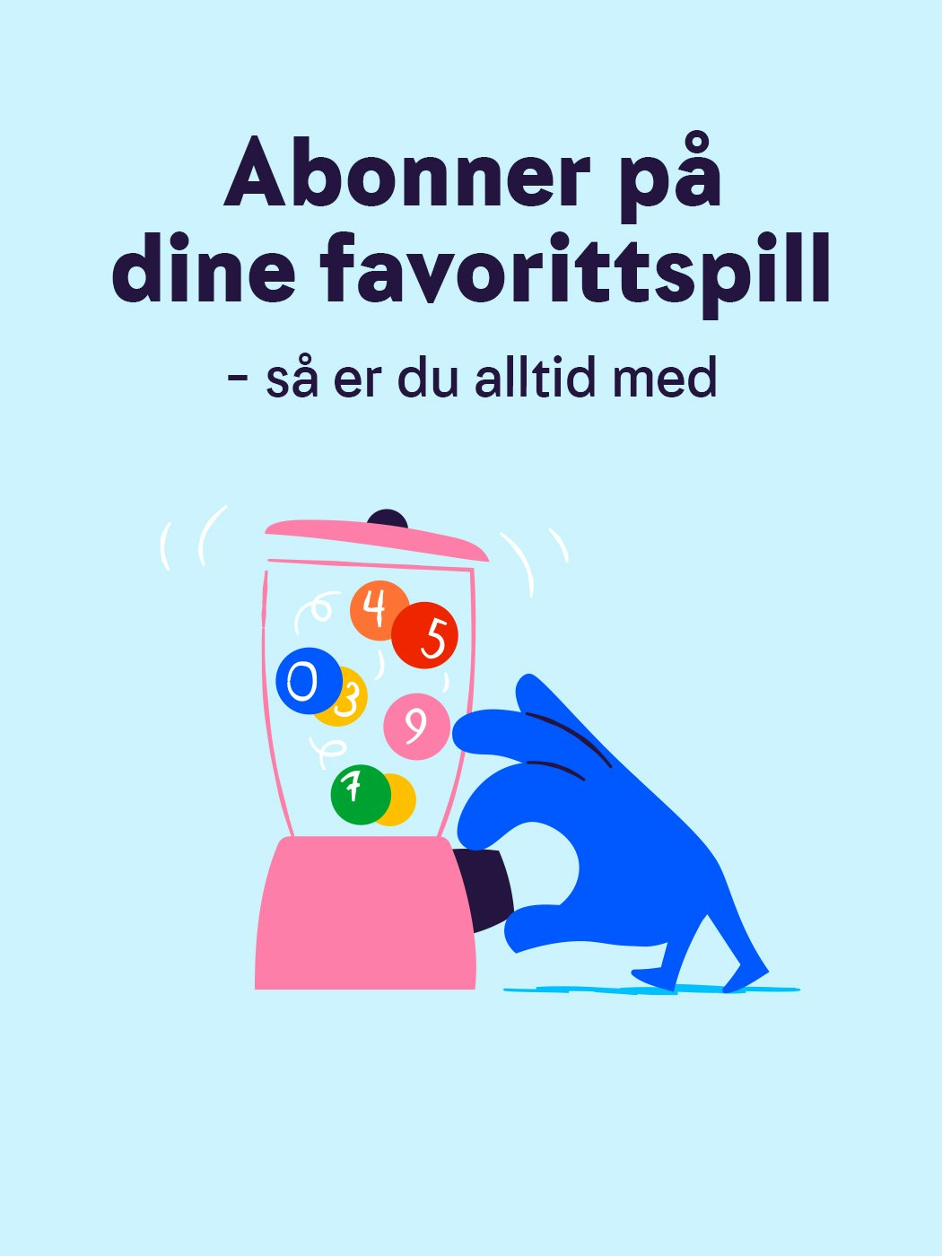 Abonner på dine favorittspill, så er du alltid med