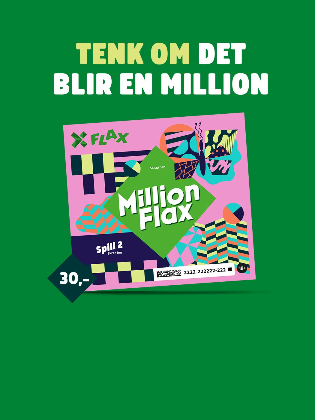 Millionflax. Tenk om det blir en million. Pris: 30 kr.