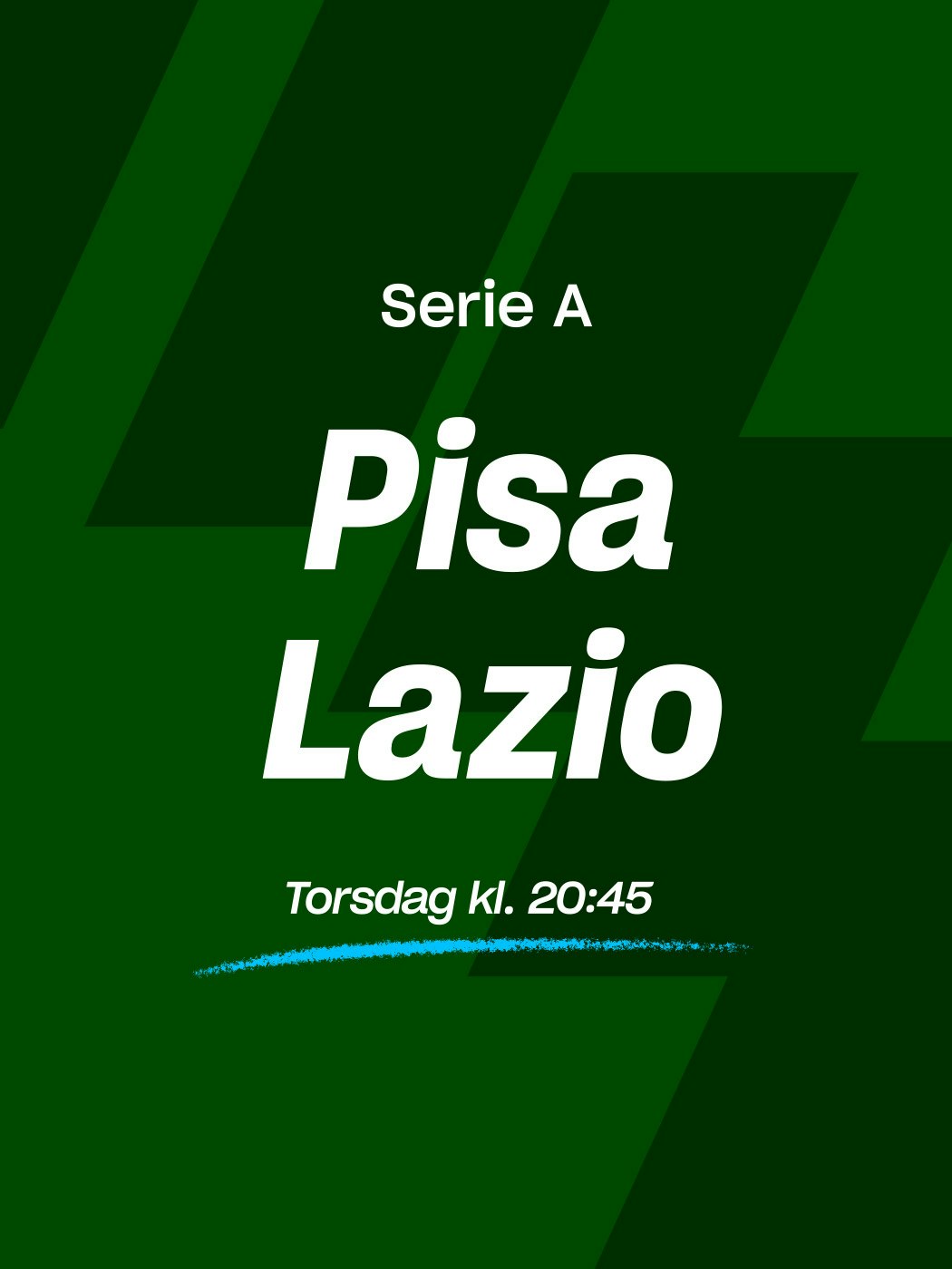Seria A, Pisa - Lazio, torsdag kl 20.45. spill her