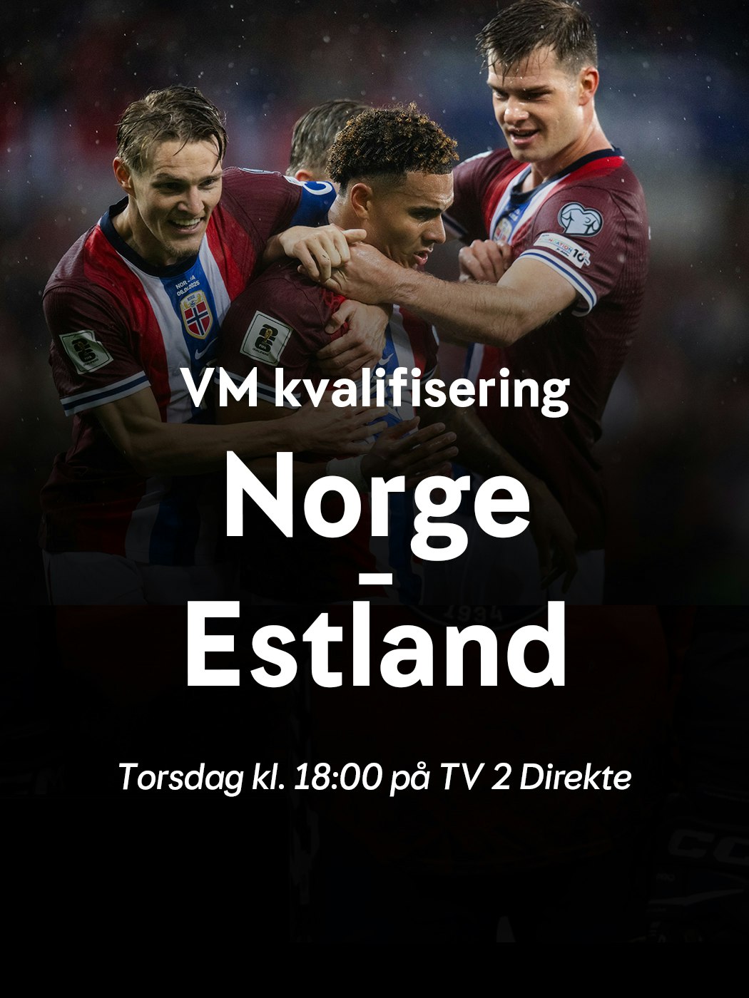 VM-kvalifisering, Norge - Estland, Torsdag kl. 18:00 på tv 2 direkte. se mer