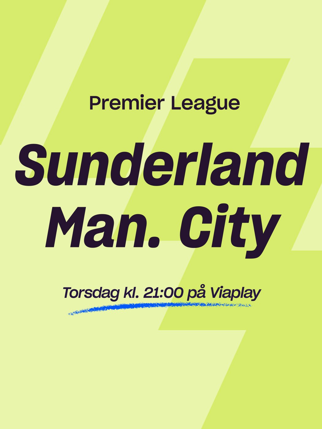 Premier LEague, Sunderland - Manchester City, torsdag kl. 21:00 på viaplay. spill her