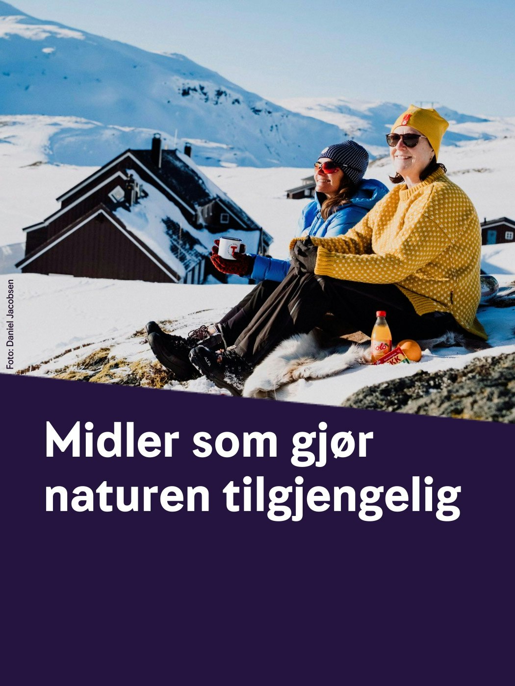 Norsk Tippings overskudd: Midler som gjør naturen tilgjengelig. les mer her