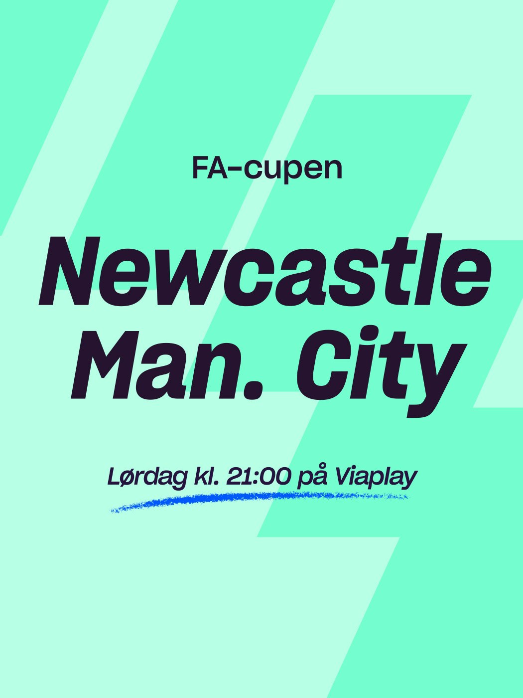 FA-cupen, Newcastle, Man. City, lø rdag ll. 21:00 på Viaplay. spill på kampen her