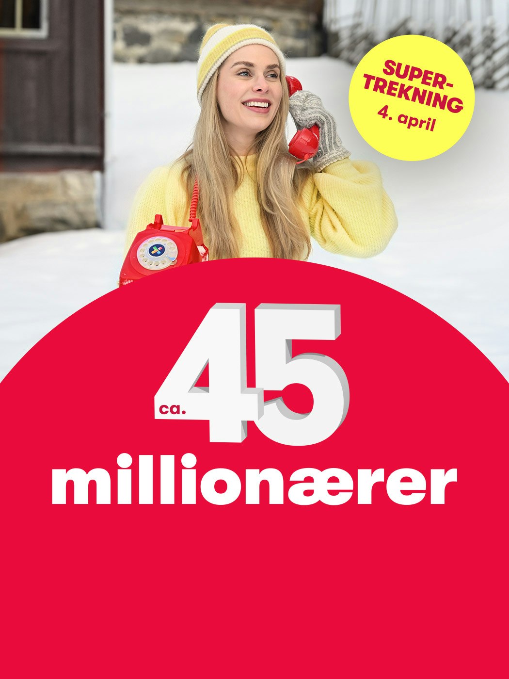 Lotto: Bli med i supetrekning 4. april, vi ringer ca 45. millionærer. spill Lotto her