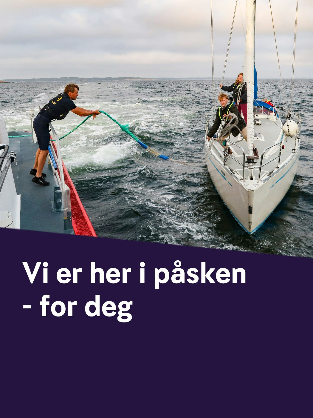 Røde kors og redningsselskapet er på jobb og i beredskap på sjøen i påsken - for deg. les mer om hva de gjør her