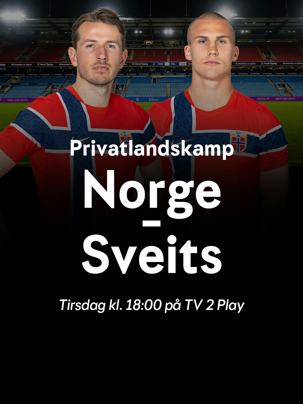 Oddsen: Privatlandskamp Norge-Sveits tirsdag kl. 18. Se mer her