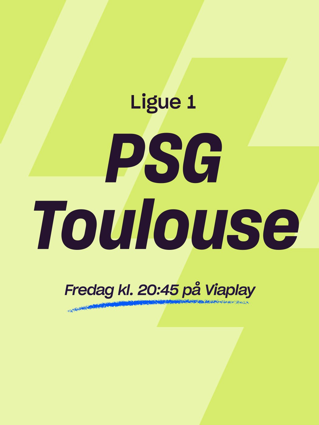 Ligue 1	PSG - Toulouse, Fredag kl 20:45 på Viaplay.