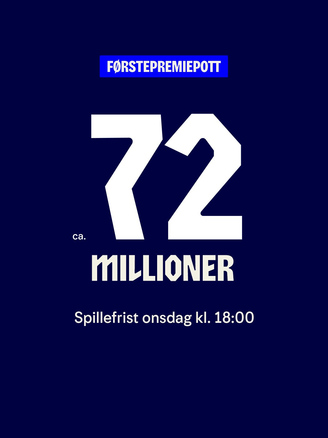 Vikinglotto: ca. 72 millioner i førstepremiepotten. Vinnersjanse 1: 61 mill. pr rekke. Spill Vikinglotto her