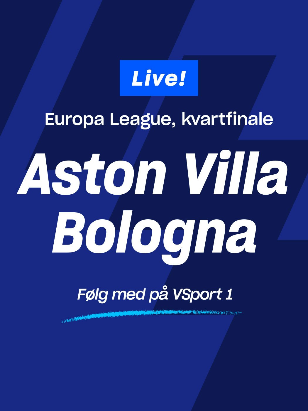 LIVE på Oddsen! Europa League kvartfinale mellom Aston Villa og Bologna. Følg med på Vsport 1