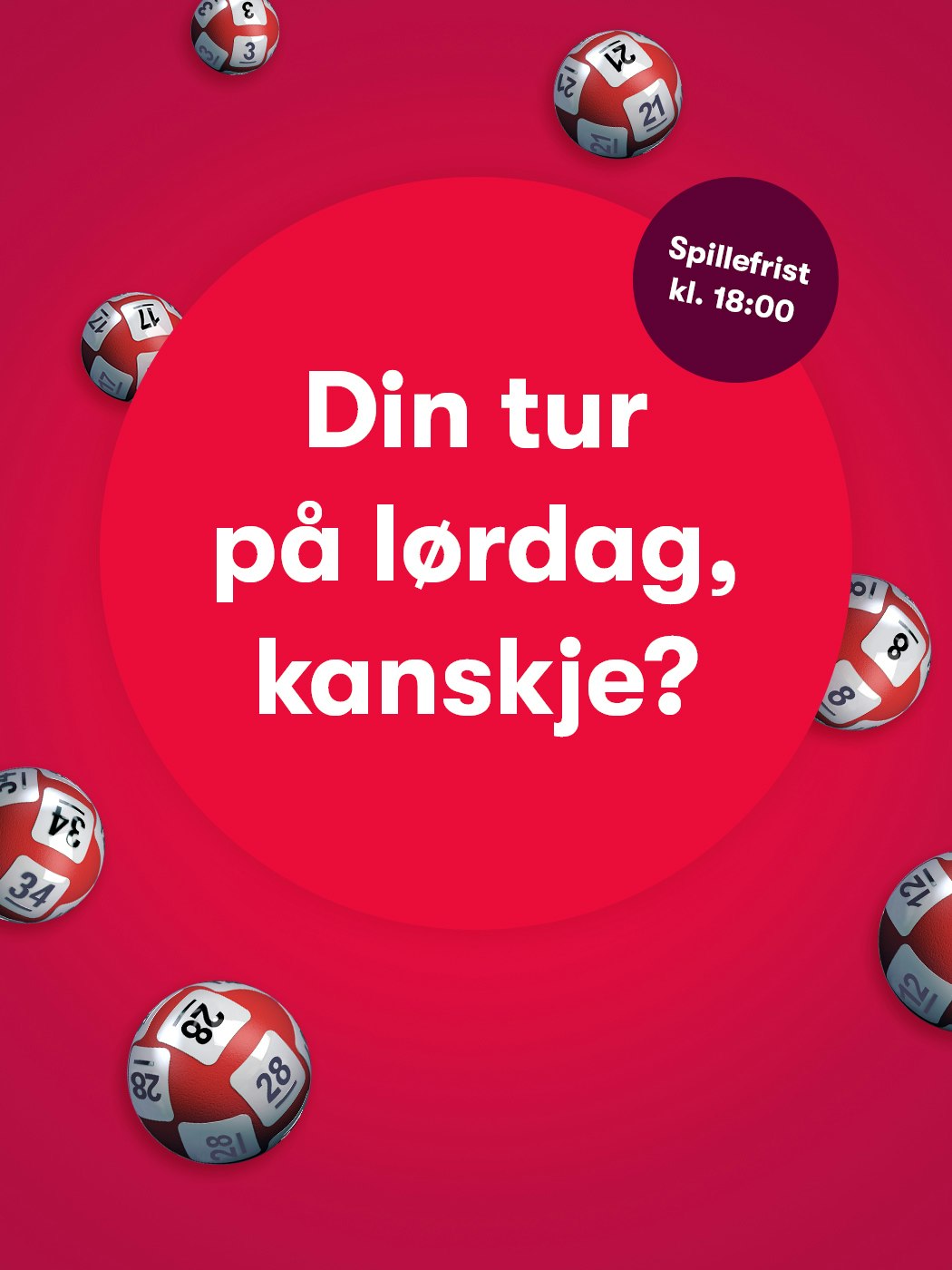 Lotto: Din tur på lørdag, kanskje? Spillefrist kl. 18. Aldersgrense 18+. Spill Lotto her