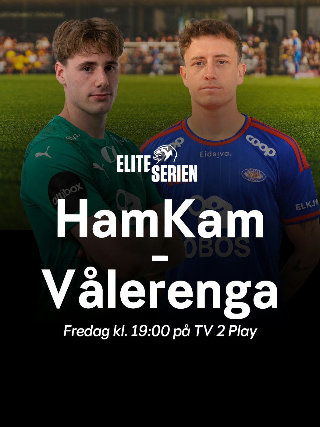 HamKam - Vålerenga, Fredag 19:00
