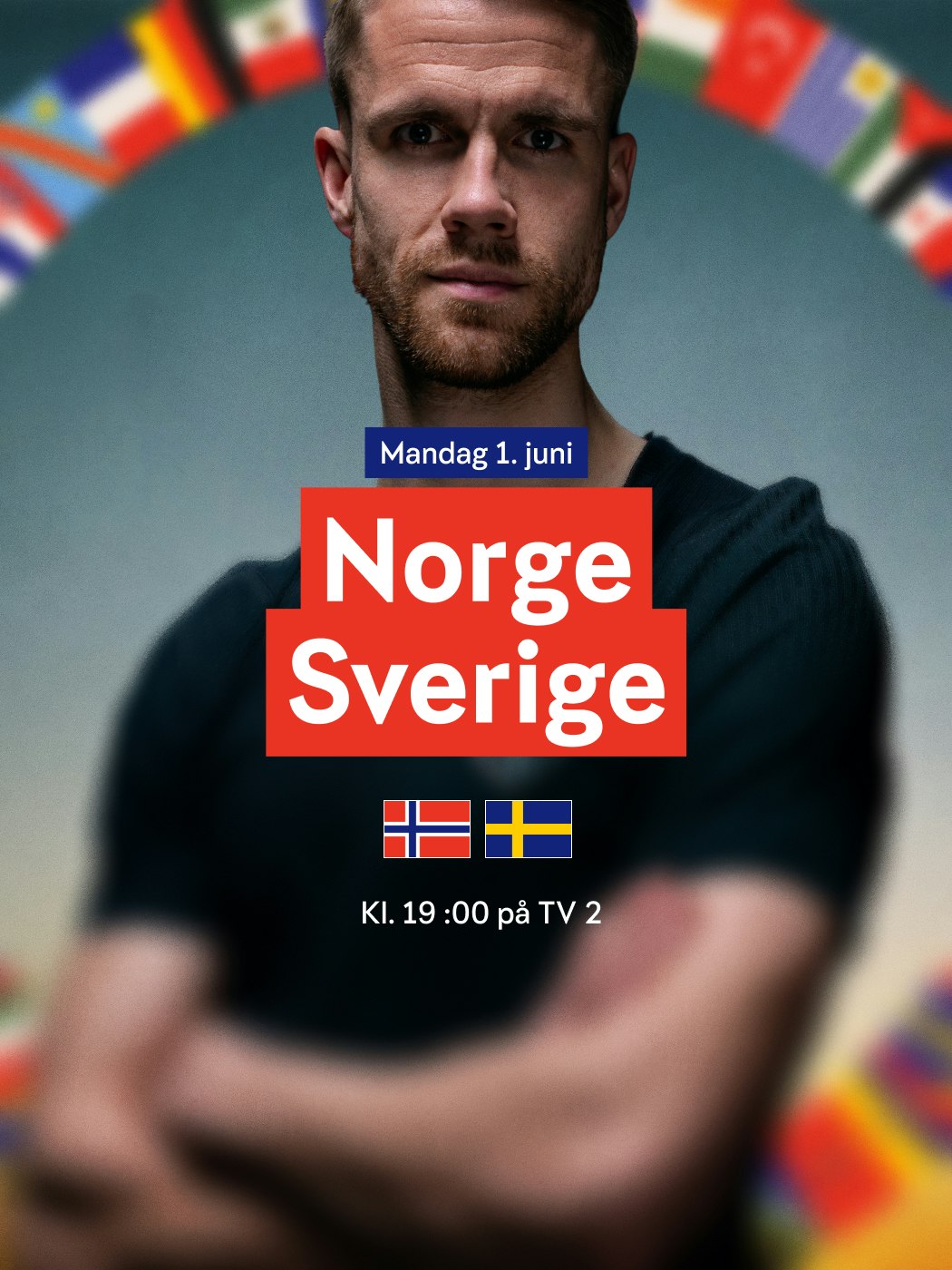 Mandag 1 juni, Norge-Sverige, kl. 19:00 på TV2