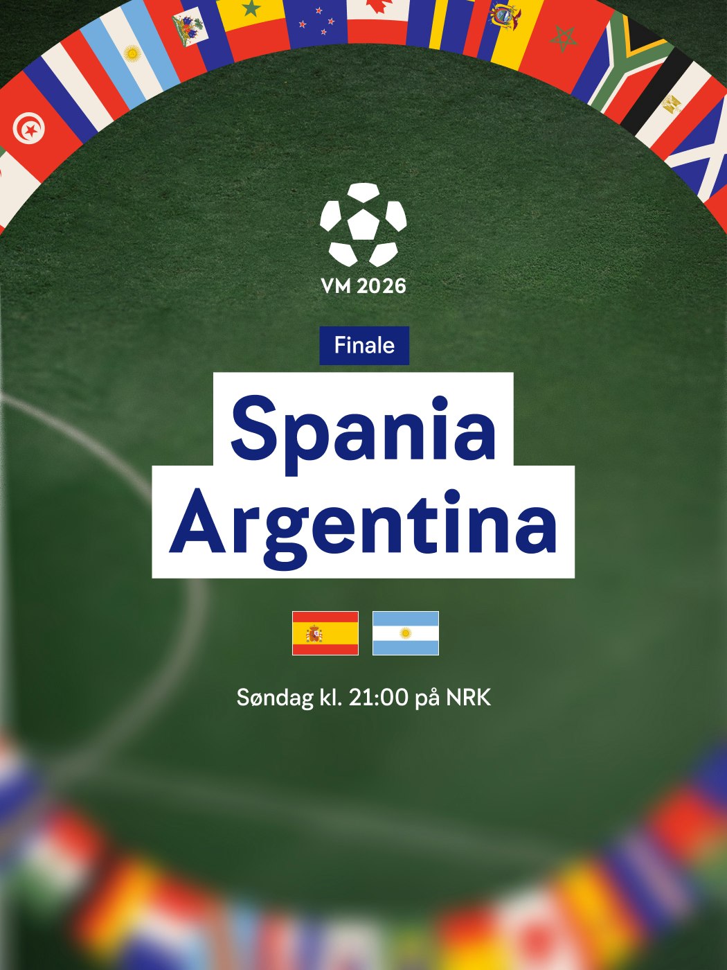 VM 2026. Søndag 19 juli klokken 21:00 på NRK, Spania - Argentina. Se: n-t.no/vinnersjanser - Hjelpelinjen.no. Spill her