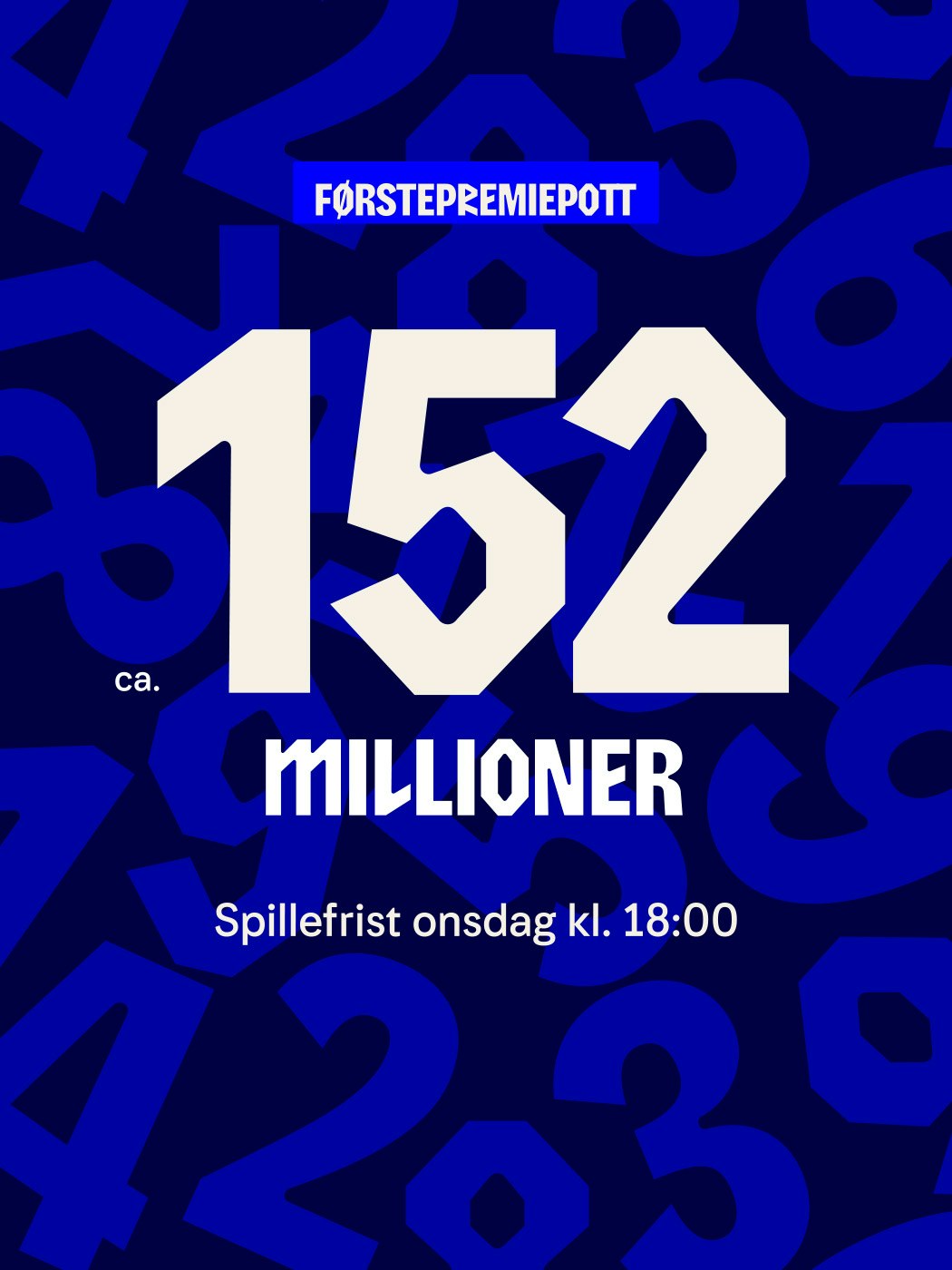 Vikinglotto. Førstepremiepott ca 152 millioner, spillefrist onsdag kl. 18:00. Vinnersjanse 1. premie: 1:61 mill. per rekke - Hjelpelinjen.no. Spill her