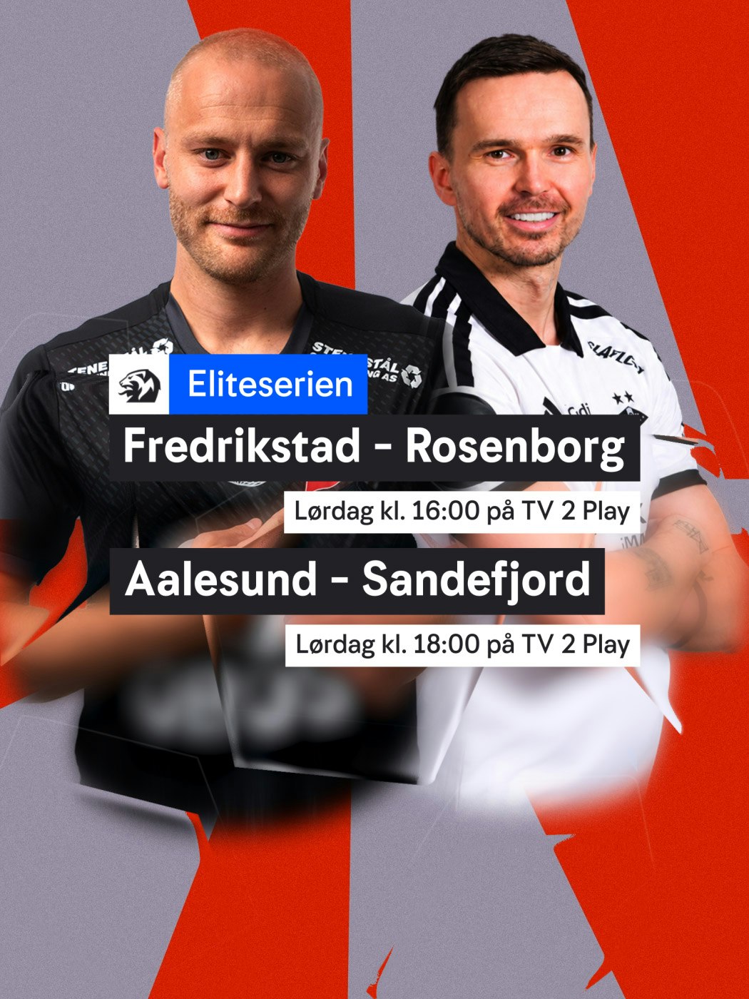 Eliteserien. Fredrikstad - Rosenborg, Lørdag klokken 16:00. Aalesund - Sandefjord, lørdag klokken 18:00. Se: n-t.no/vinnersjanser - Hjelpelinjen.no. Spill her
