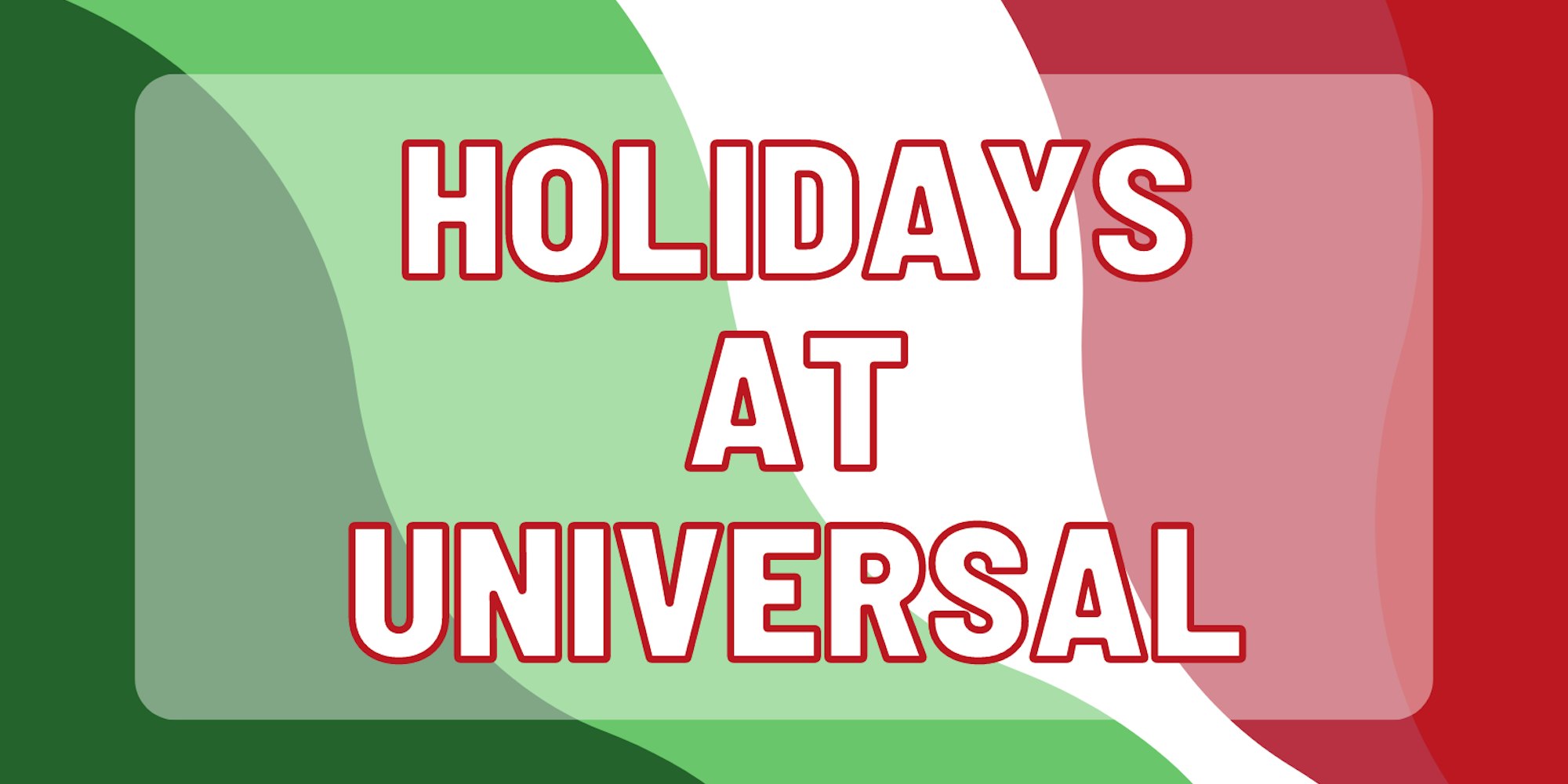 Cover Image for Celebrate the Holidays at Universal Orlando