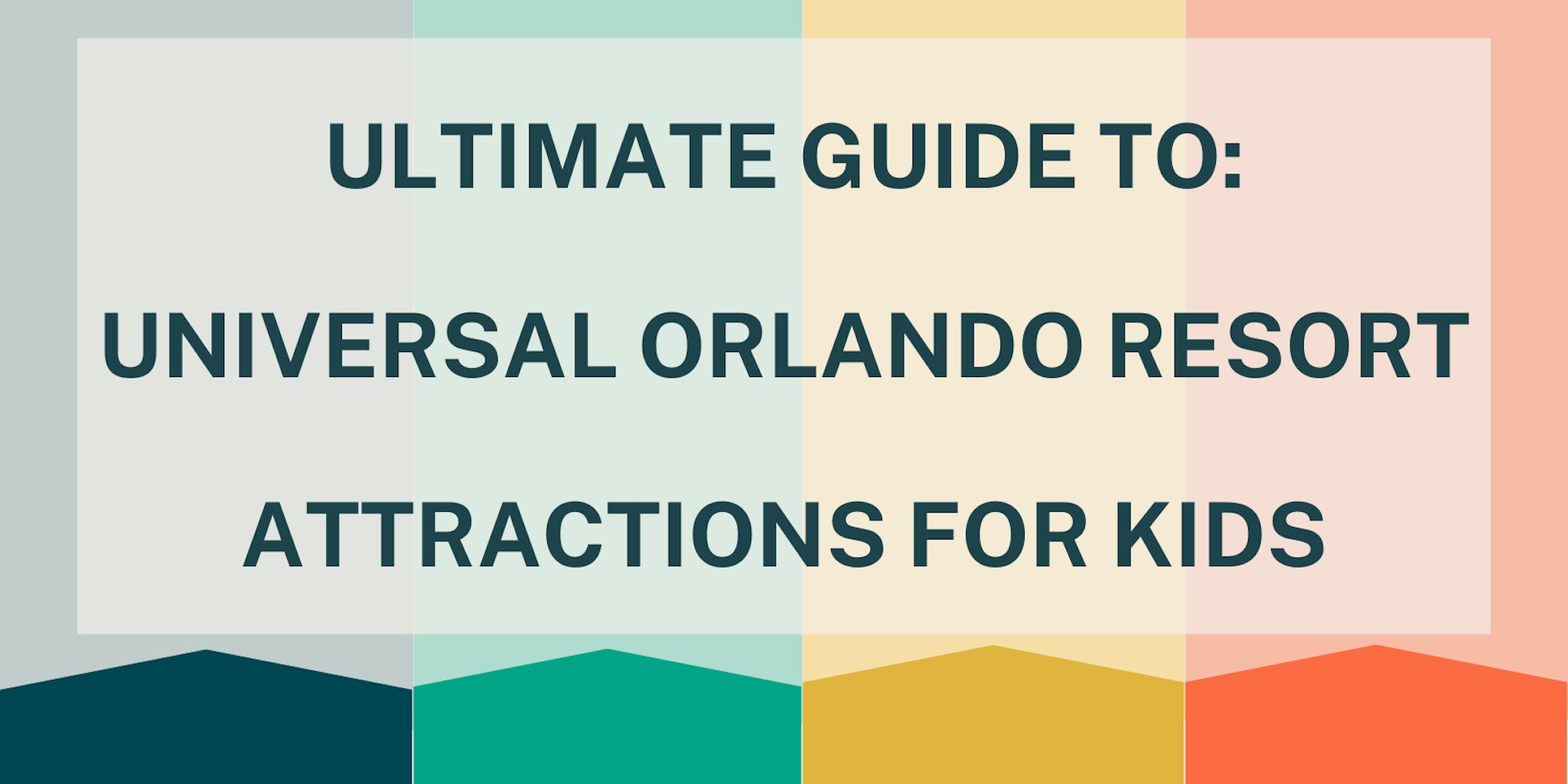 Cover Image for Guide to the Best Universal Studios Orlando Rides for Kids