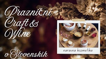 Praznični Craft&Wine v Slovenskih goricah