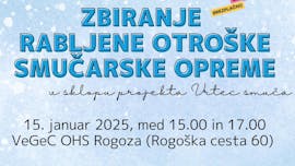 Zbiranje rabljene otroške smučarske opreme v sklopu projekta "Vrtec smuča"