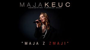 KONCERT MAJE KEUC V PESNICI PRI MARIBORU - "MAJA Z ZMAJI"