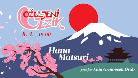 Ožuljeni jezik: hana matsuri