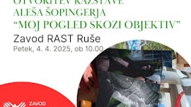 Otvoritev razstave Aleša Šopingerja "Moj pogled skozi objektiv"